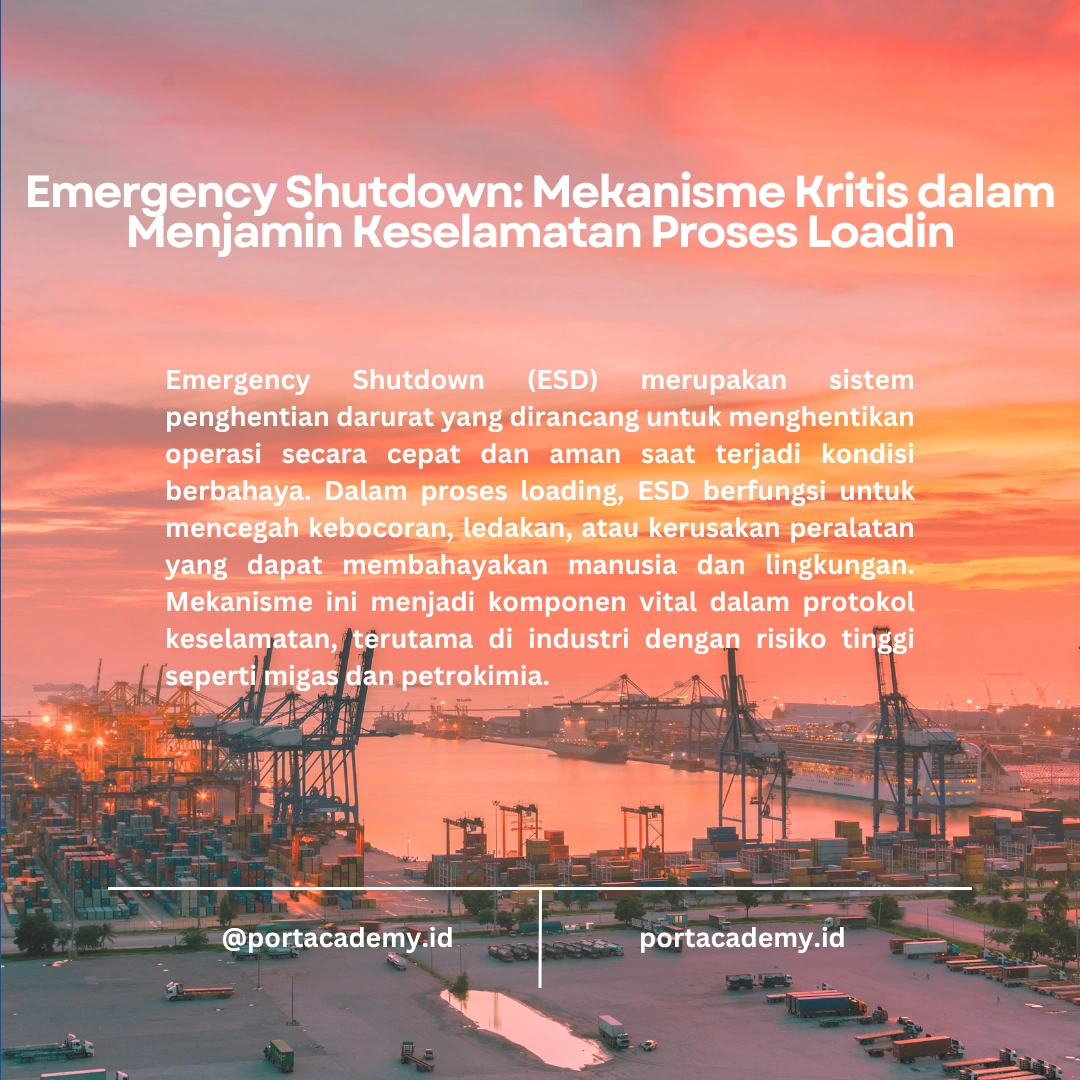 Prosedur Emergency Shutdown dalam Operasi Loading