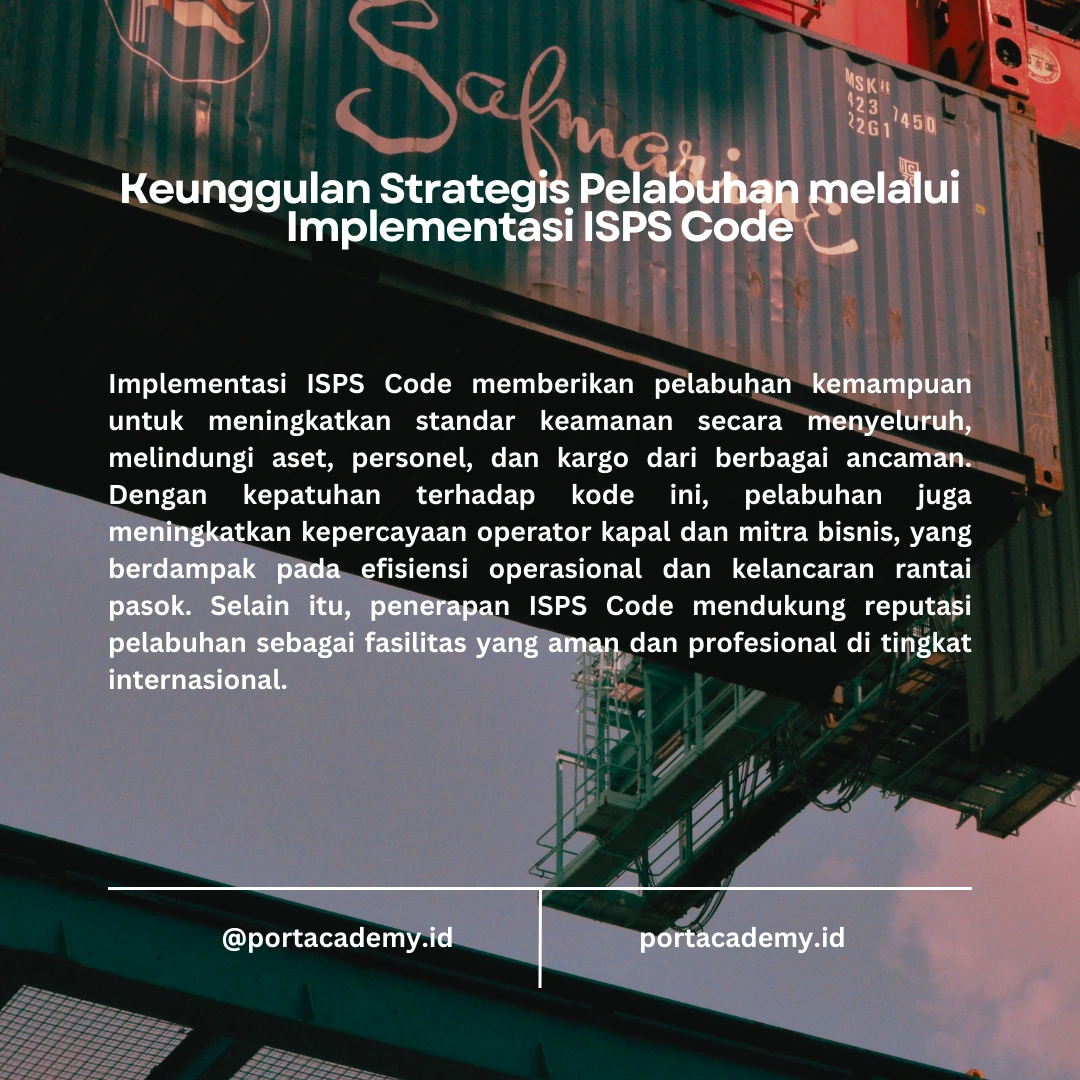 Apa Itu ISPS Code dan Mengapa Penting untuk Keamanan Pelabuhan?