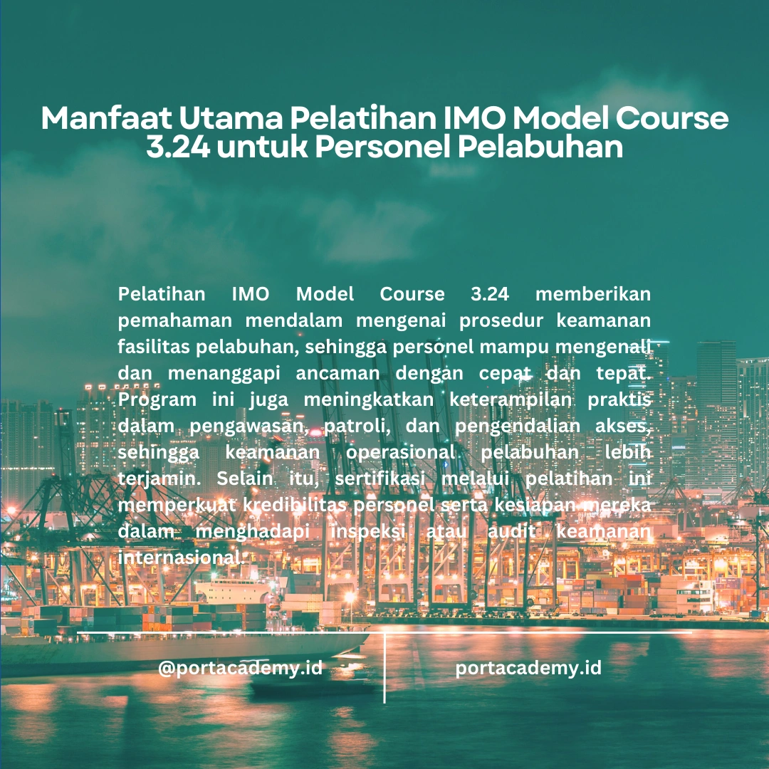 Penguatan Keamanan Pelabuhan dengan Pelatihan IMO Model Course 3.24