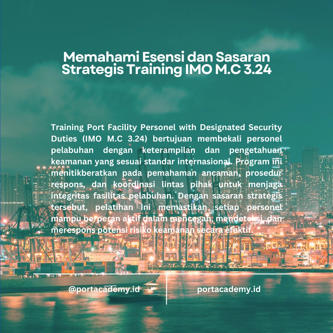 Apa Itu Program Diklat IMO Model Course 3.24 dan Mengapa Penting untuk Keamanan Pelabuhan?