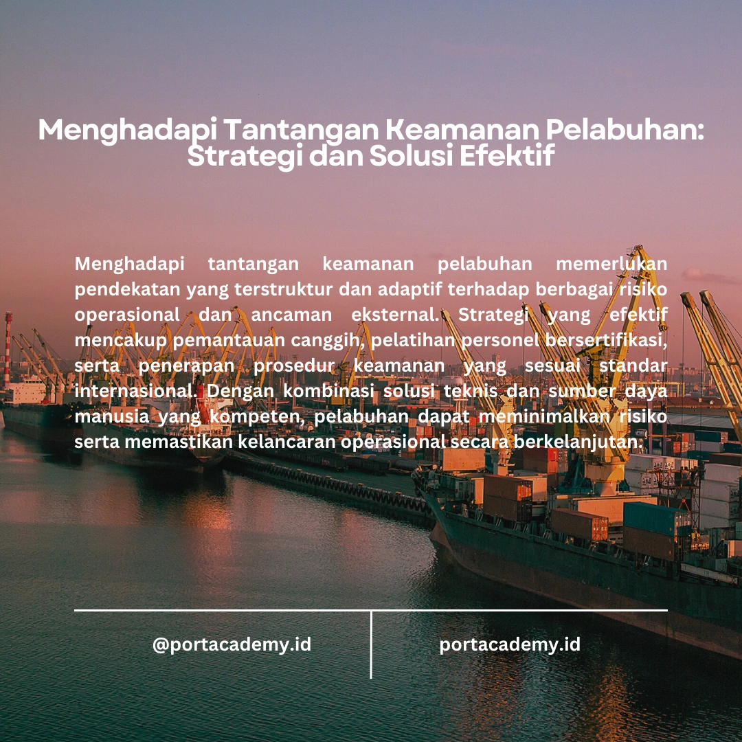 Bagaimana Program Diklat IMO Model Course 3.24 Membantu Penanggulangan Ancaman di Pelabuhan?