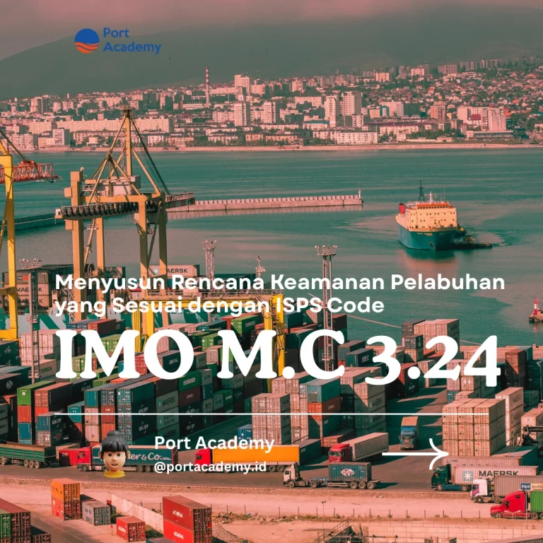 Menyusun Rencana Keamanan Pelabuhan yang Sesuai dengan ISPS Code