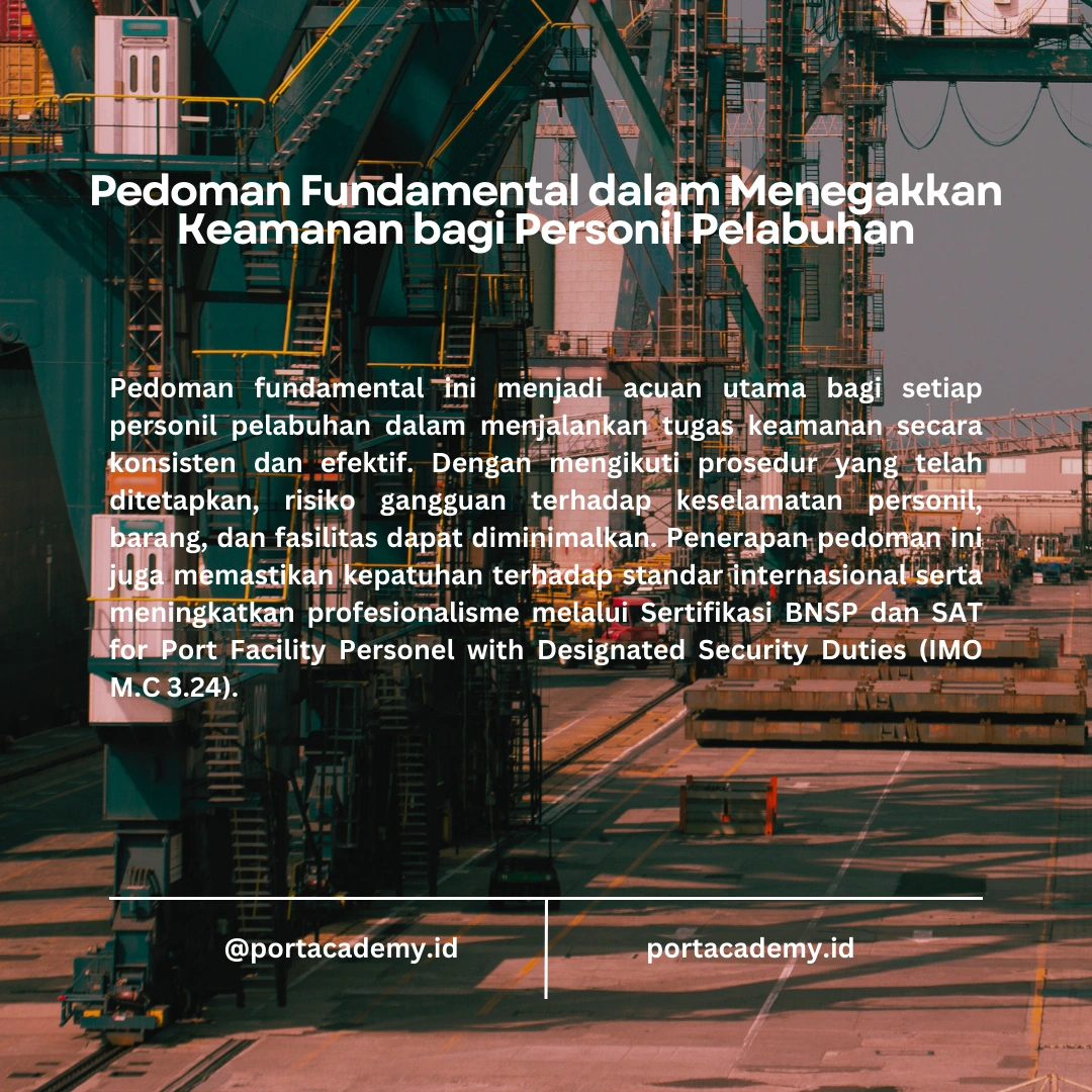 Apa Saja Prosedur Keamanan yang Harus Dijalankan Personil di Fasilitas Pelabuhan?