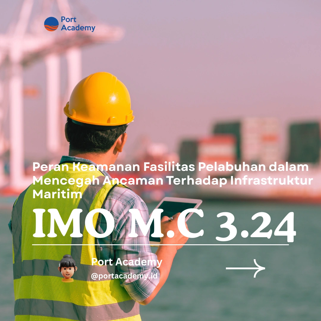 Peran Keamanan Fasilitas Pelabuhan dalam Mencegah Ancaman Terhadap Infrastruktur Maritim