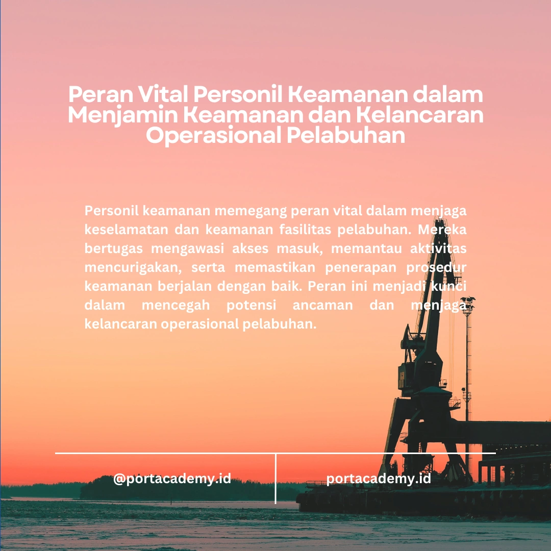 Tanggung Jawab Personil Keamanan dalam Program IMO Model Course 3.24
