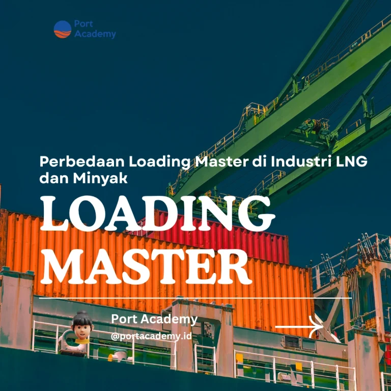 Perbedaan Loading Master di Industri LNG dan Minyak