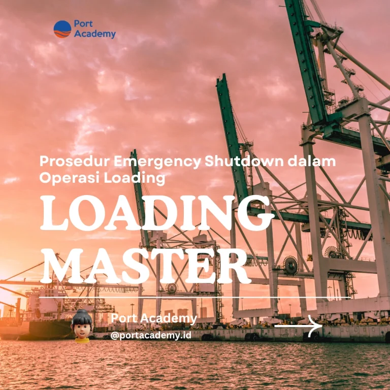 Prosedur Emergency Shutdown dalam Operasi Loading