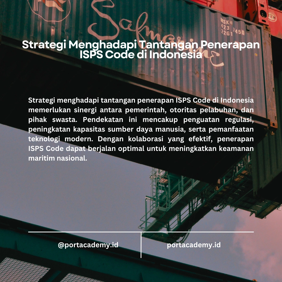 Menanggulangi Ancaman Terhadap Keamanan Pelabuhan dengan Pendekatan ISPS Code