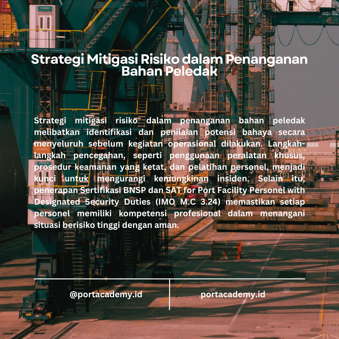 Keamanan Maritim: Penanganan Bahan Peledak di Fasilitas Pelabuhan