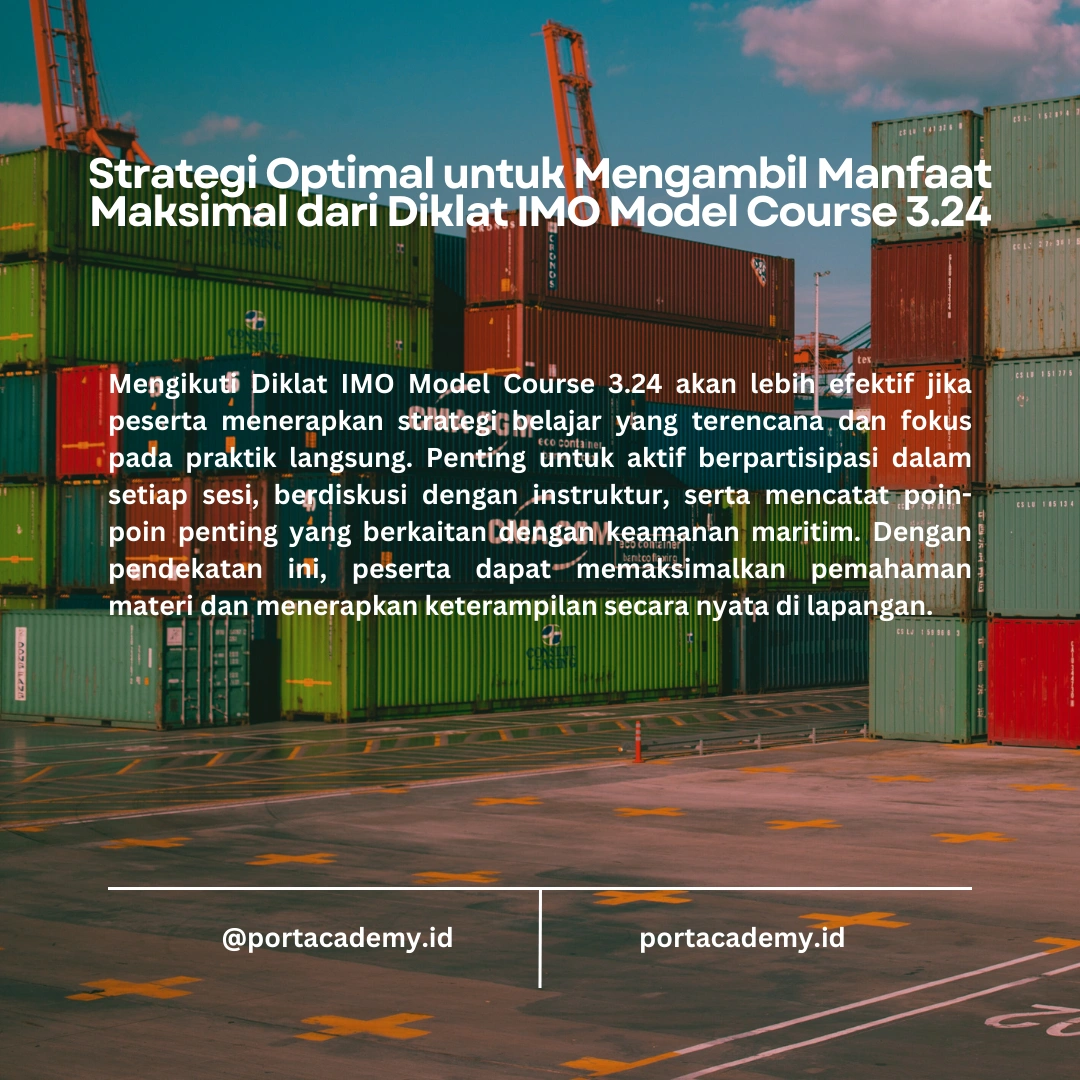 Keuntungan Mengikuti Program Diklat IMO Model Course 3.24 untuk Keamanan Maritim