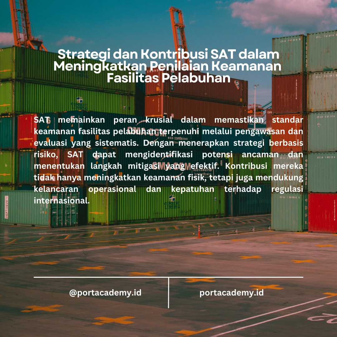 Cara Efektif Menilai Keamanan di Fasilitas Pelabuhan: Panduan Praktis