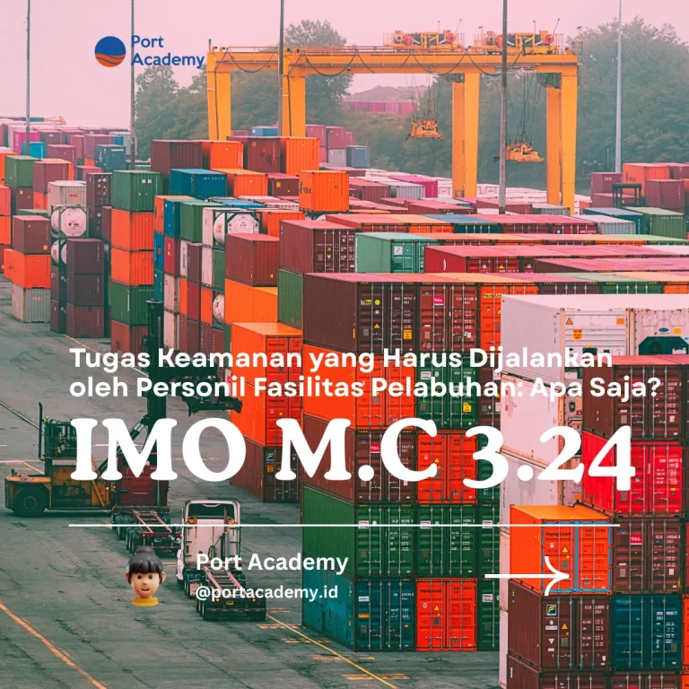 Tugas Keamanan yang Harus Dijalankan oleh Personil Fasilitas Pelabuhan: Apa Saja?