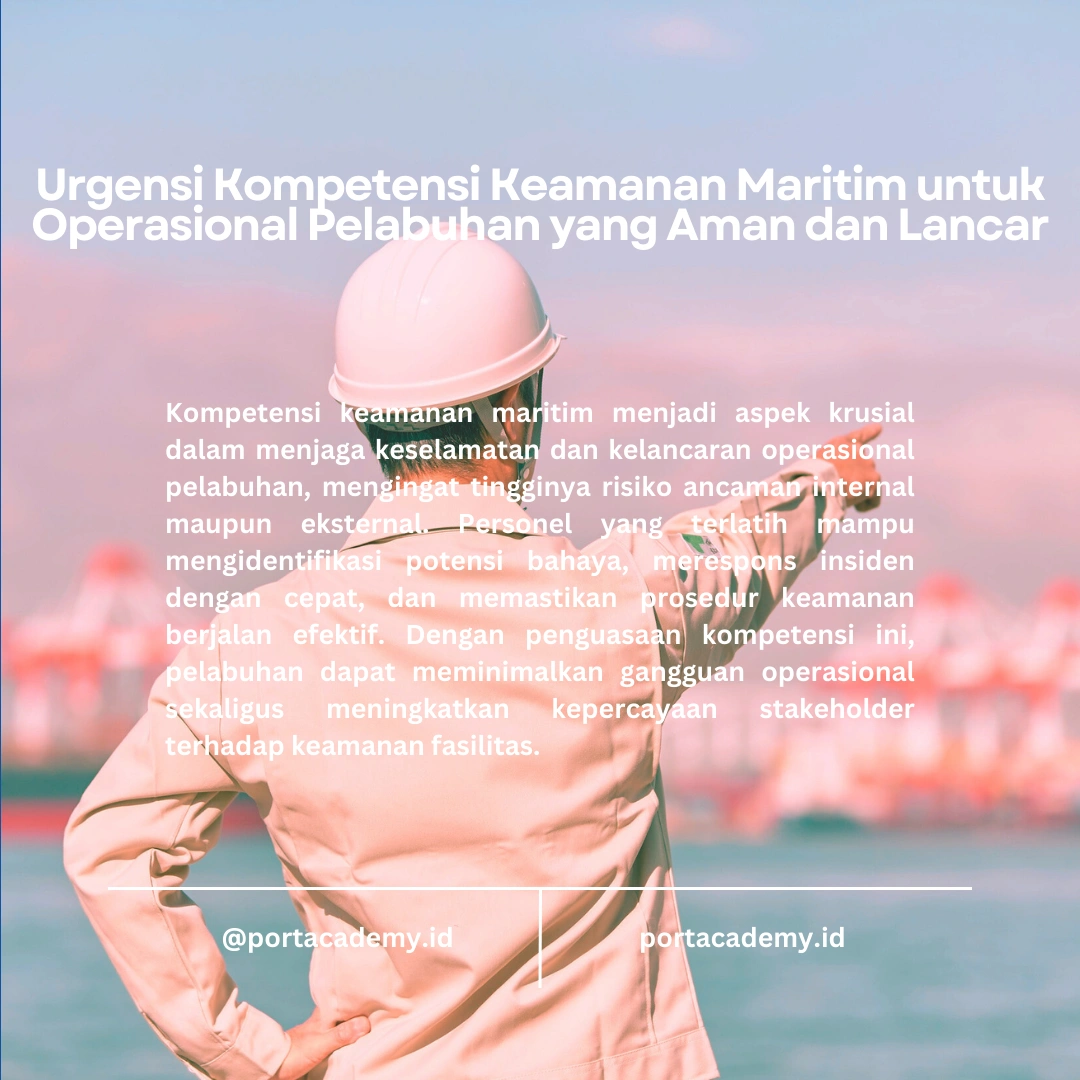 Pembekalan Kompetensi Keamanan Maritim melalui Program Diklat IMO Model Course 3.24