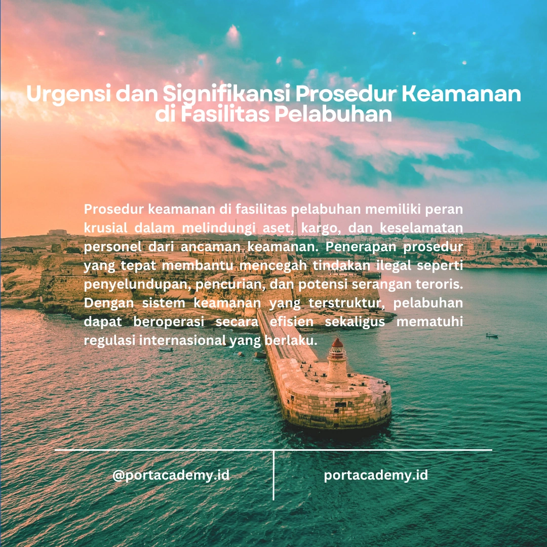 Langkah-langkah Menyusun Prosedur Keamanan di Fasilitas Pelabuhan
