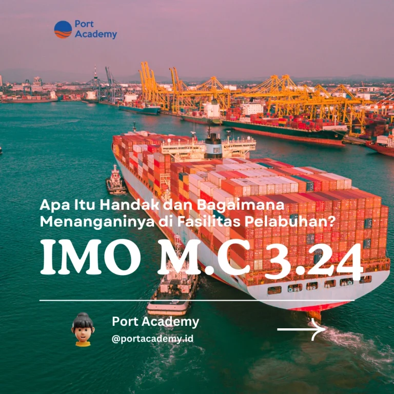 Apa Itu Handak dan Bagaimana Menanganinya di Fasilitas Pelabuhan?