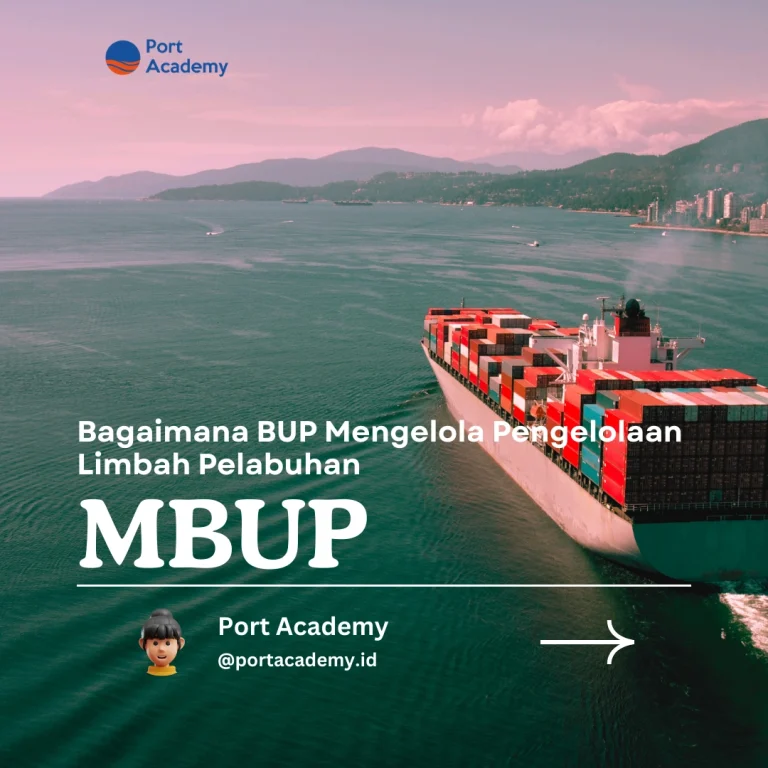 Bagaimana BUP Mengelola Pengelolaan Limbah Pelabuhan