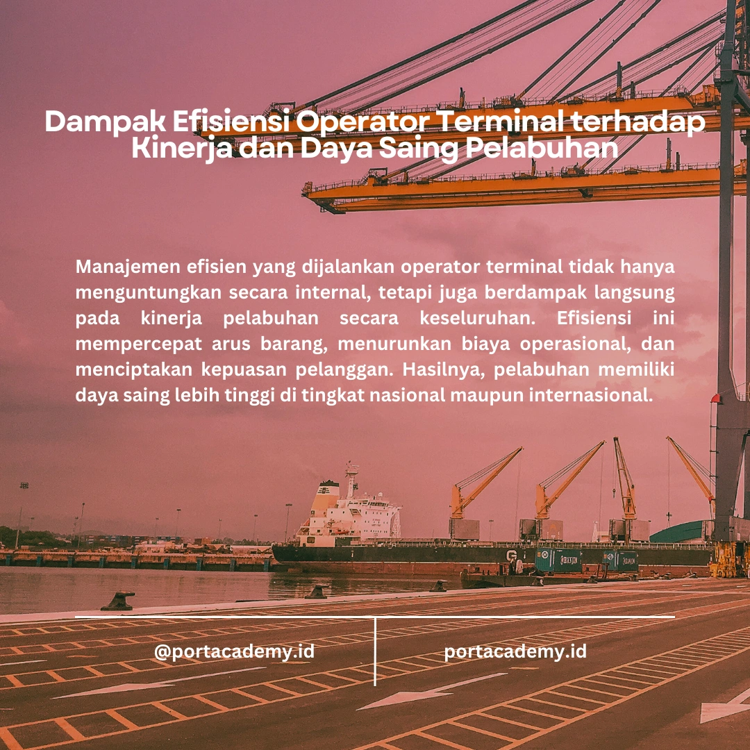 Studi Kasus: Manajemen Efisien oleh Operator Terminal
