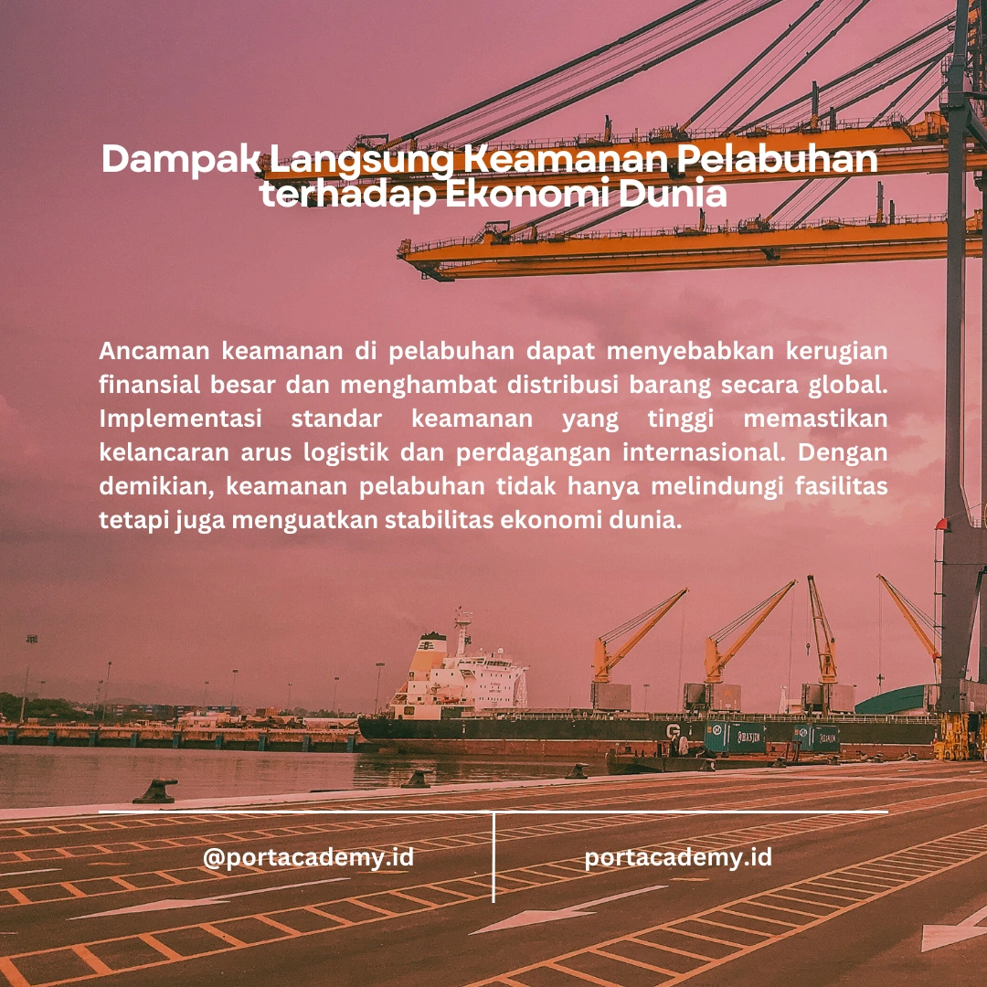 Mengapa Keamanan Fasilitas Pelabuhan Sangat Penting dalam Keamanan Maritim Global?