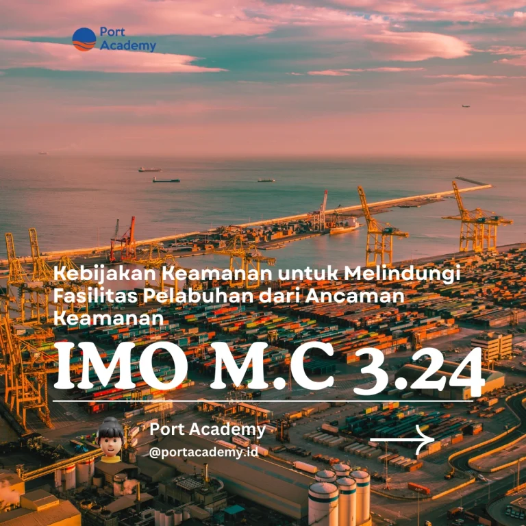 Kebijakan Keamanan untuk Melindungi Fasilitas Pelabuhan dari Ancaman Keamanan