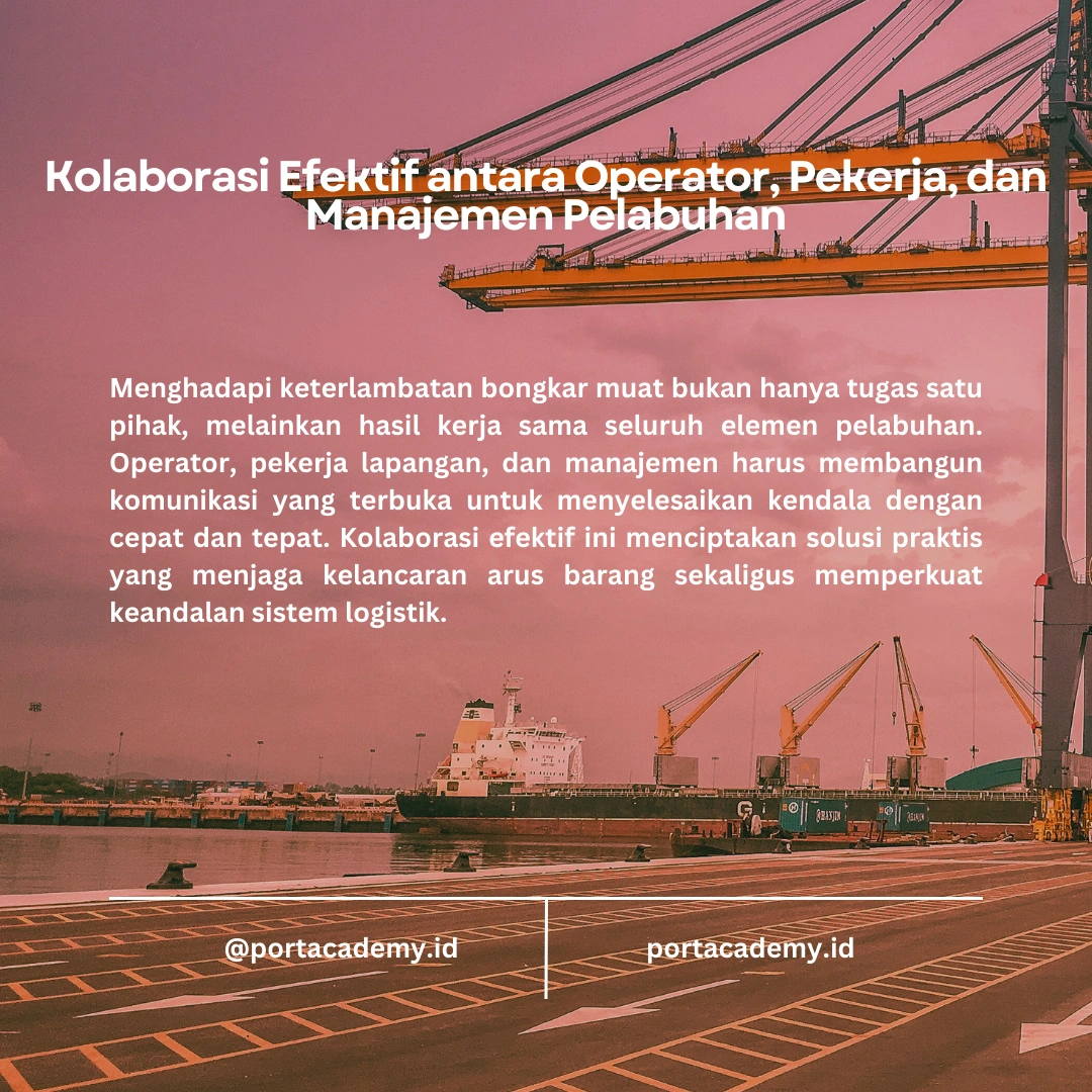 Cara Menghadapi Keterlambatan dalam Proses Bongkar Muat