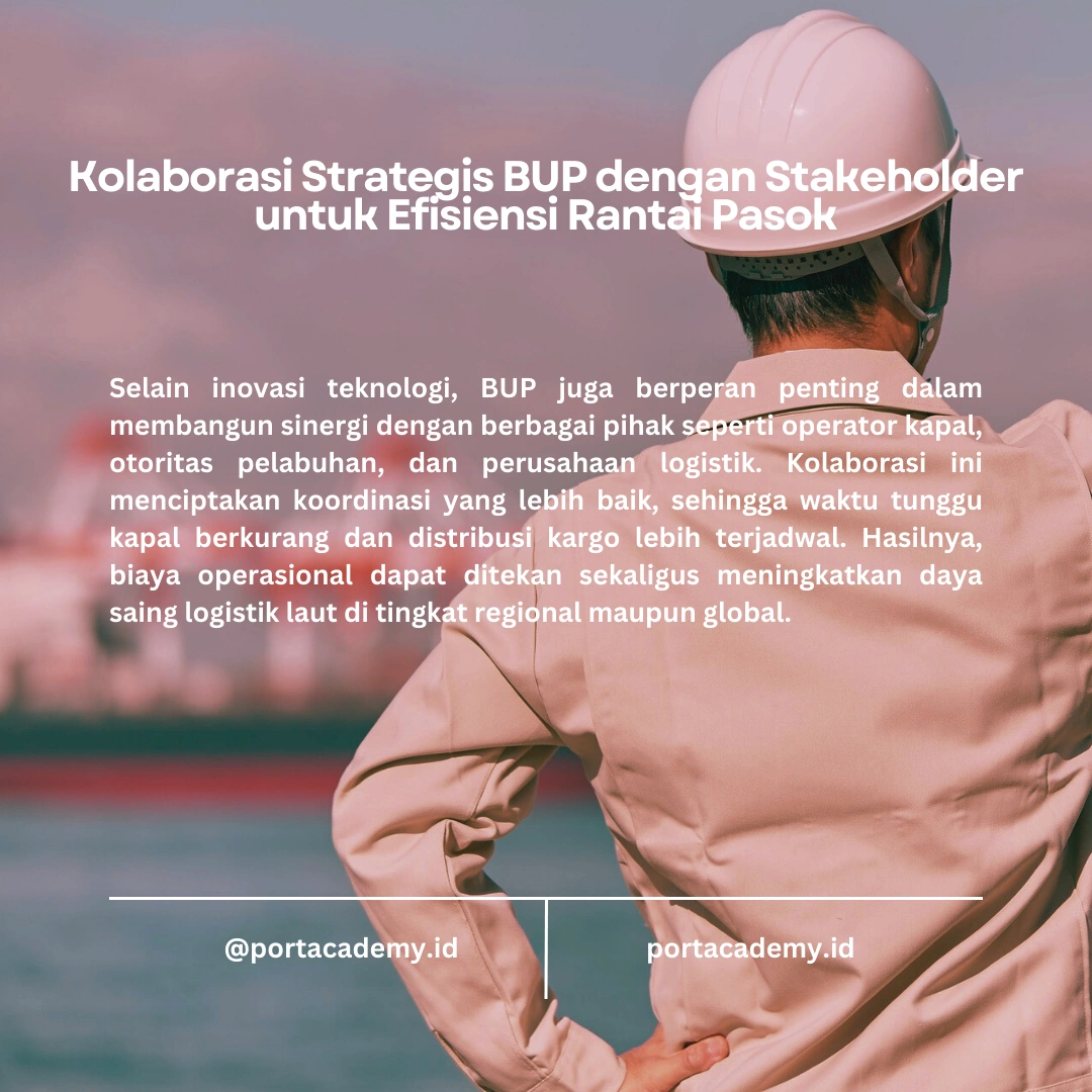 Cara BUP Meningkatkan Efisiensi Logistik Laut