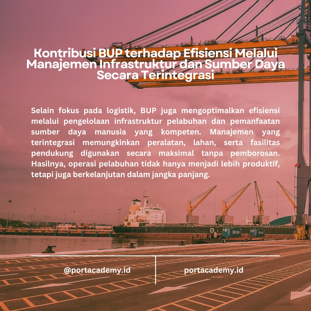 Bagaimana BUP Mendukung Efisiensi Operasi Pelabuhan