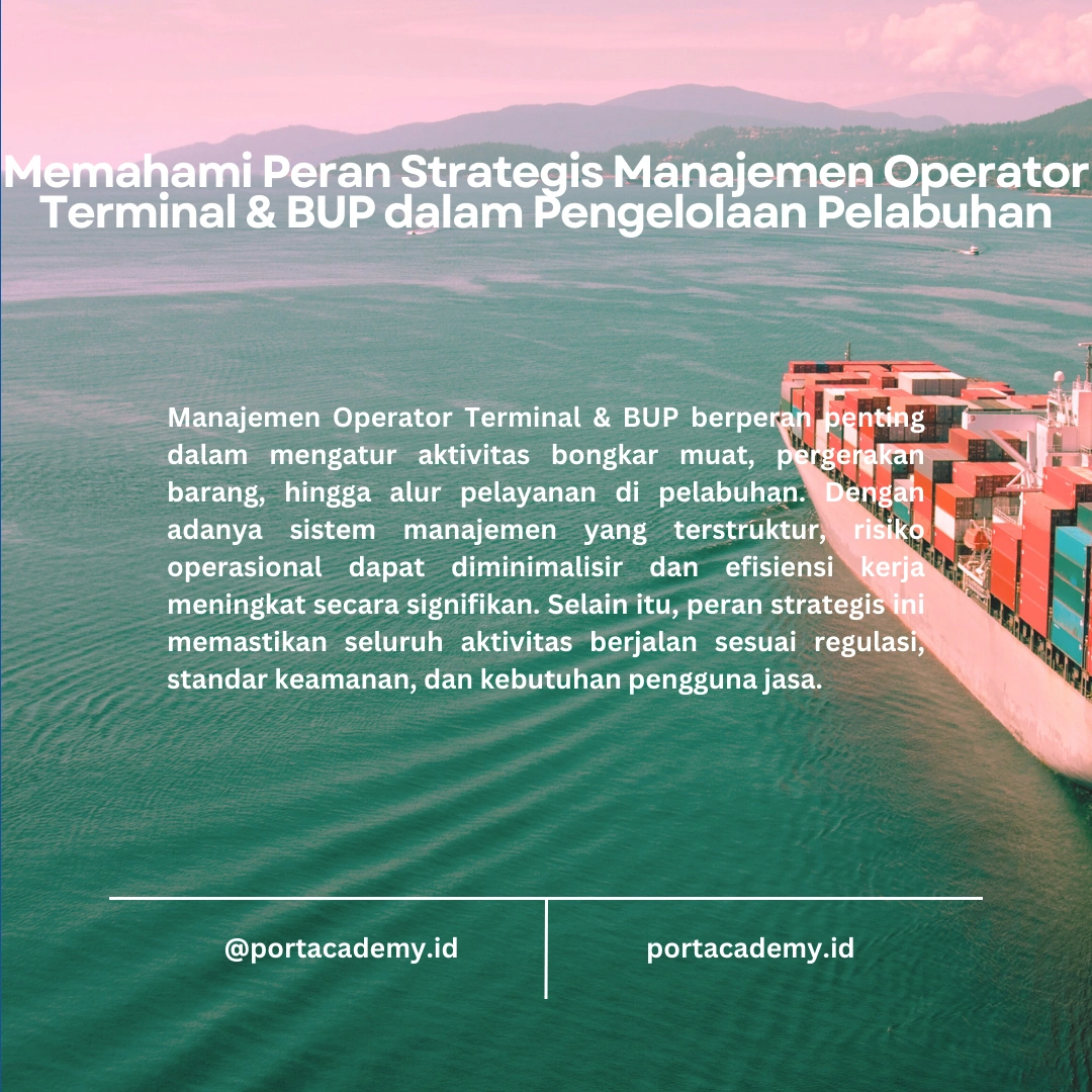 Apa Itu Manajemen Operator Terminal dan BUP?
