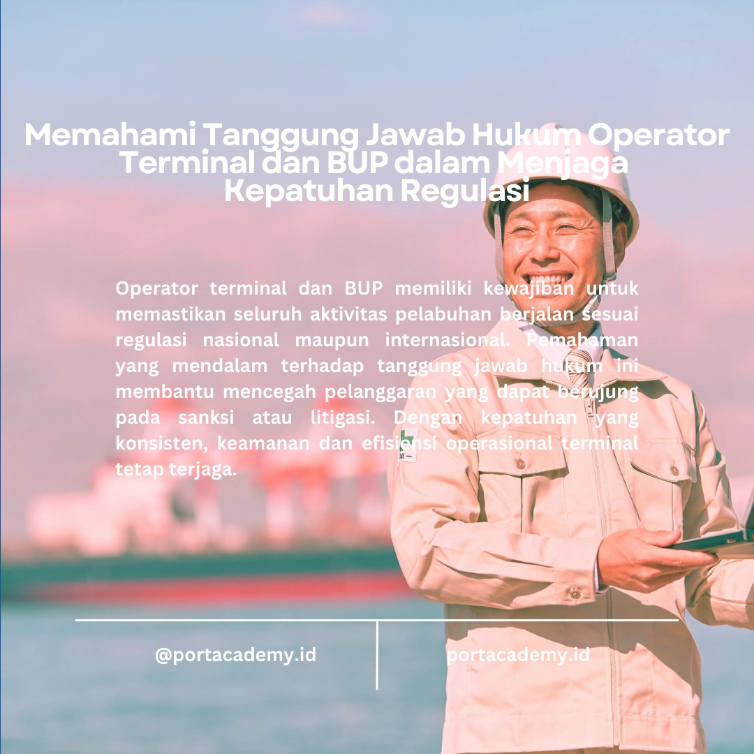 Tanggung Jawab Hukum Operator Terminal dan BUP