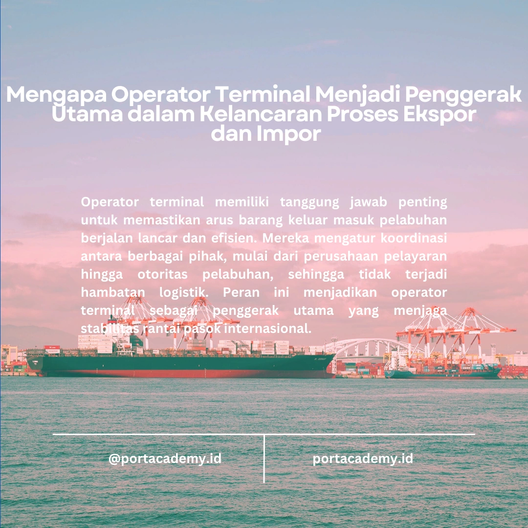 Peran Operator Terminal dalam Proses Ekspor Impor