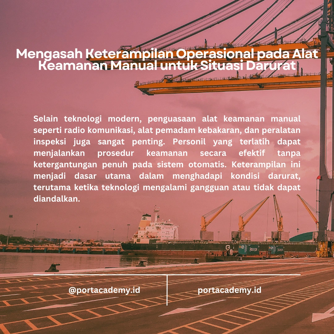 Alat Keamanan yang Harus Dikuasai oleh Personil di Fasilitas Pelabuhan