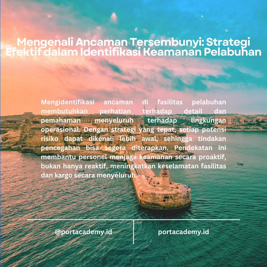 Teknik Mengidentifikasi Ancaman Keamanan di Fasilitas Pelabuhan