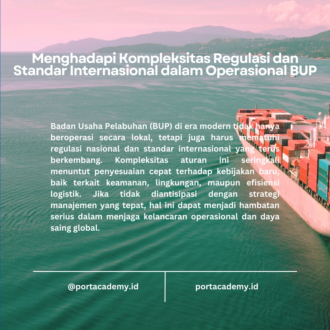 Tantangan yang Dihadapi BUP di Pelabuhan Modern