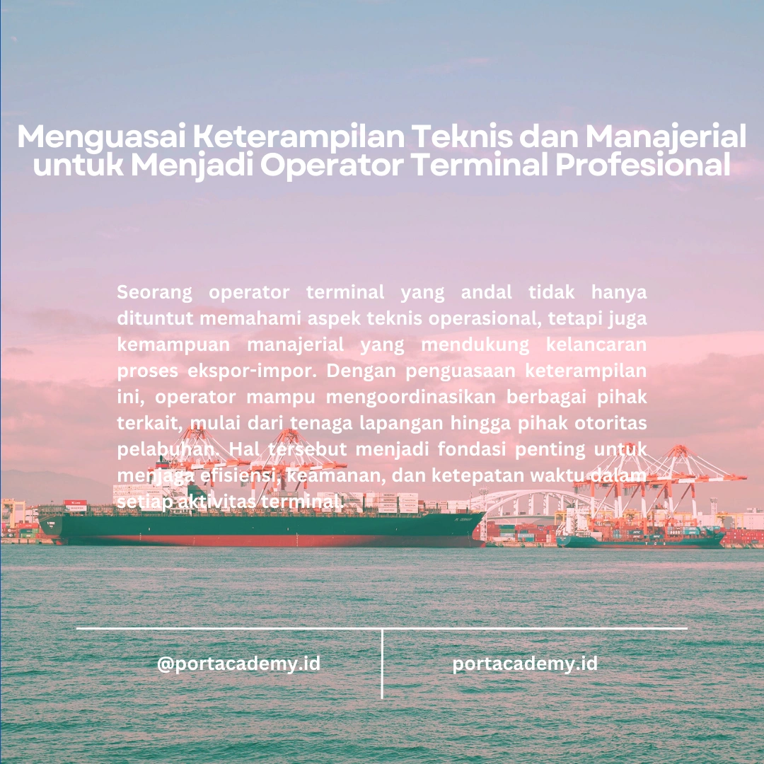 Cara Menjadi Operator Terminal yang Andal