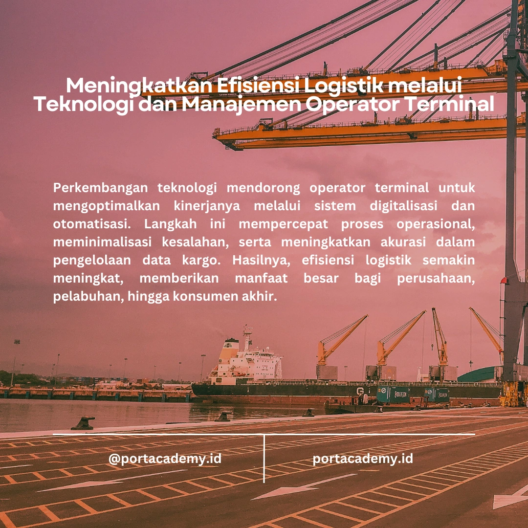 Mengapa Peran Operator Terminal Vital dalam Logistik