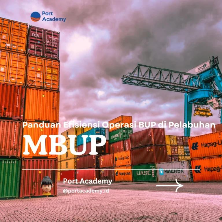 Panduan Efisiensi Operasi BUP di Pelabuhan