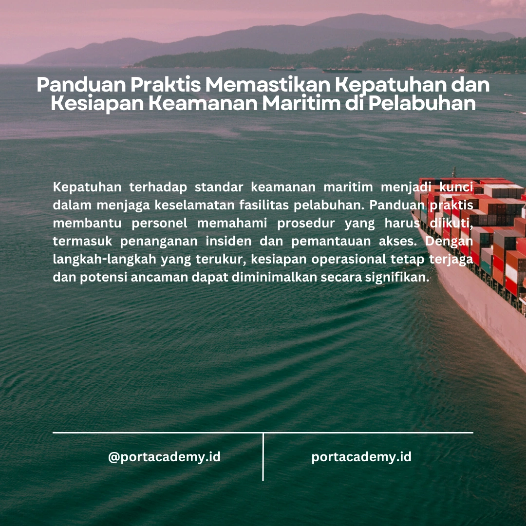 Langkah-langkah Praktis Mengimplementasikan Keamanan Maritim di Fasilitas Pelabuhan
