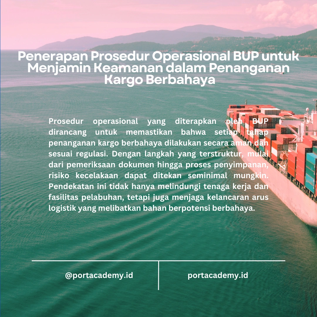 Prosedur Operasional BUP dalam Menangani Kargo Berbahaya