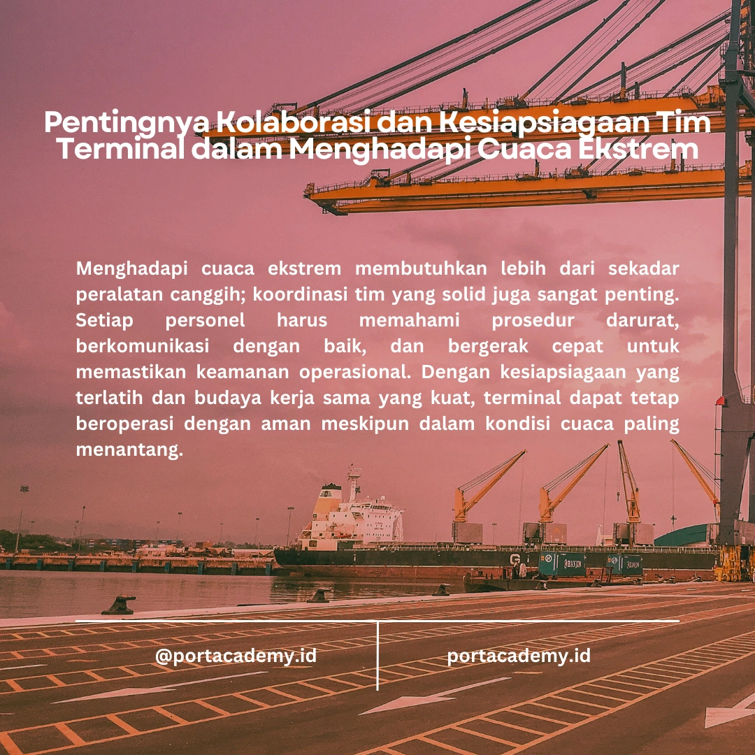 Menghadapi Tantangan Cuaca Ekstrem dalam Operasi Terminal