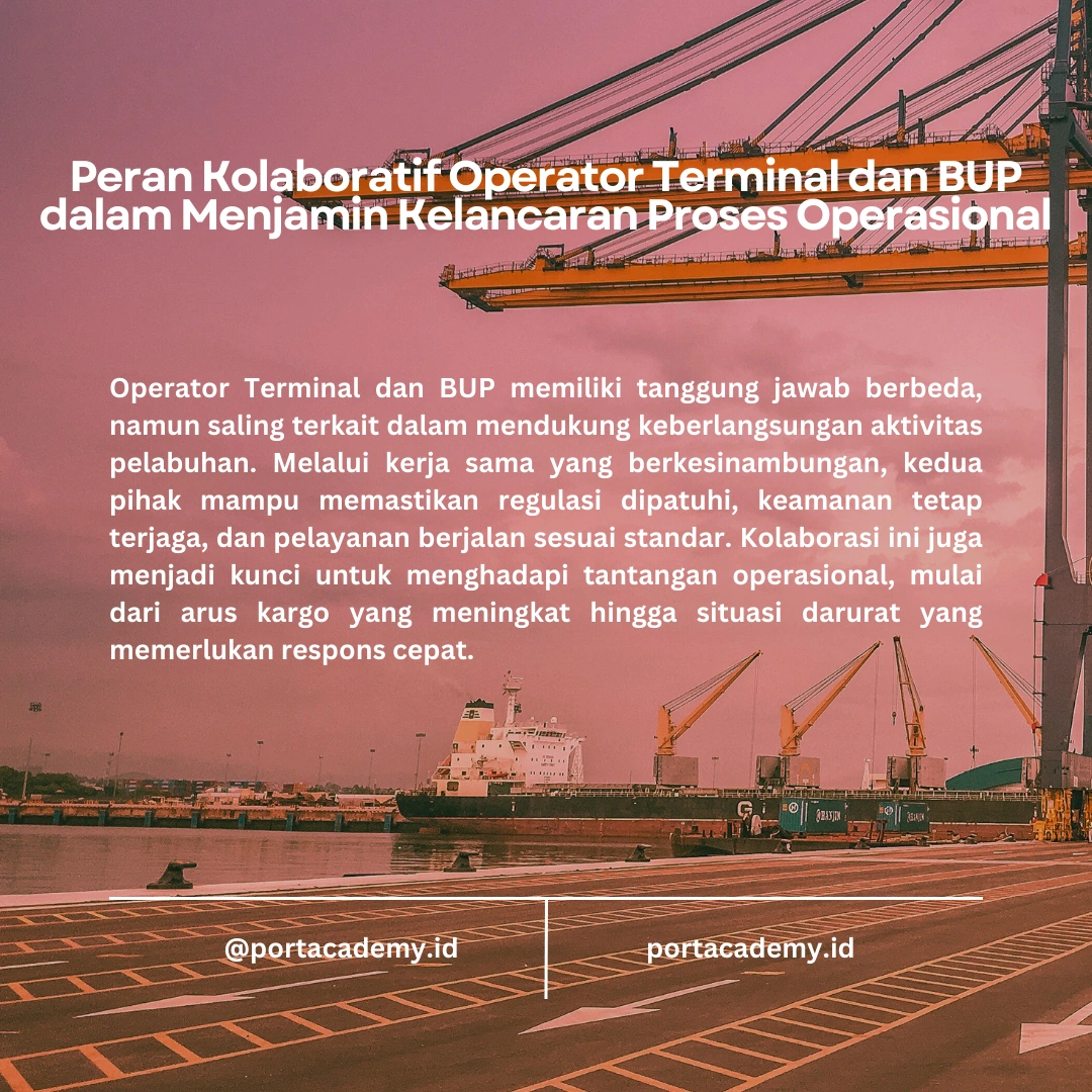 Pentingnya Kolaborasi antara Operator Terminal dan BUP