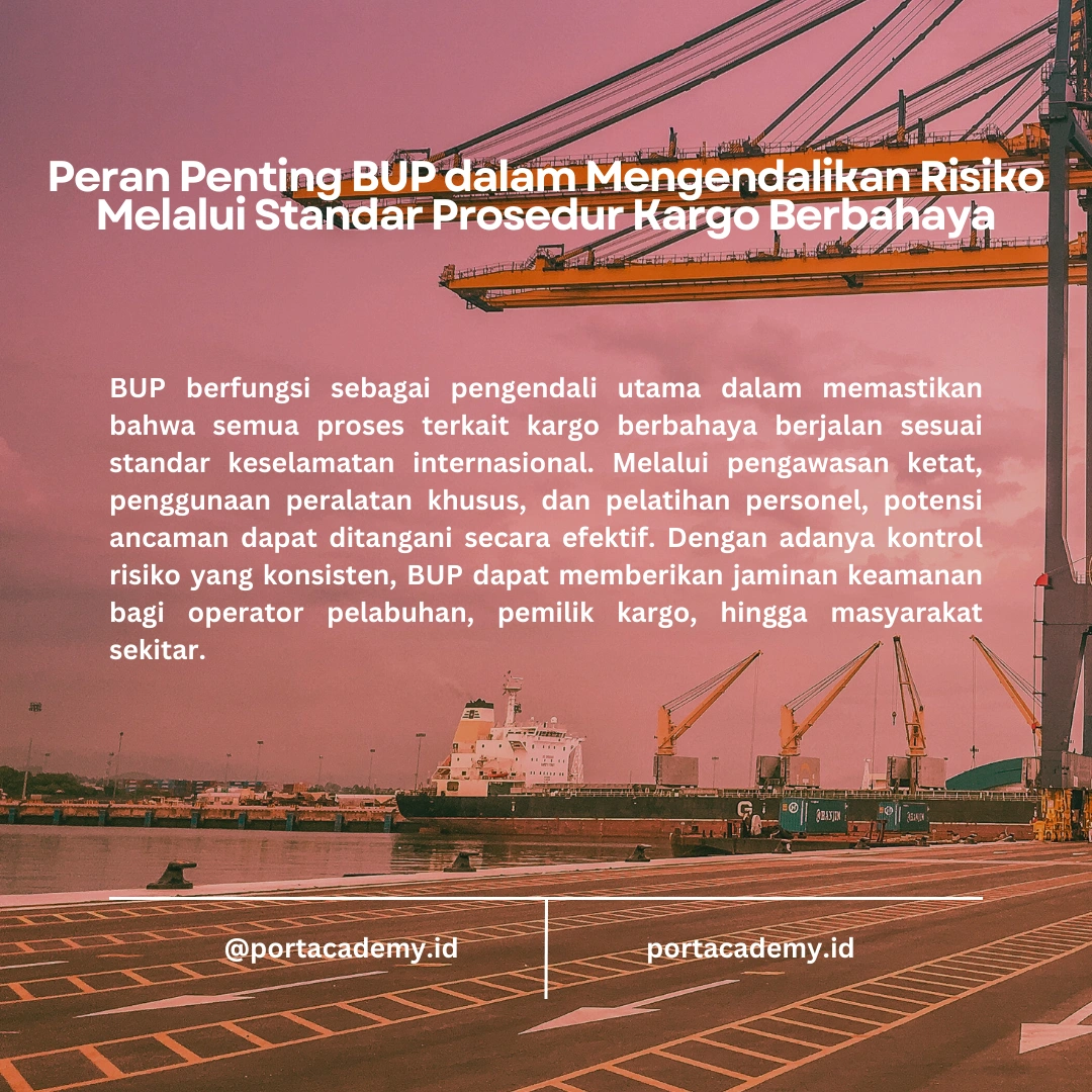 Prosedur Operasional BUP dalam Menangani Kargo Berbahaya