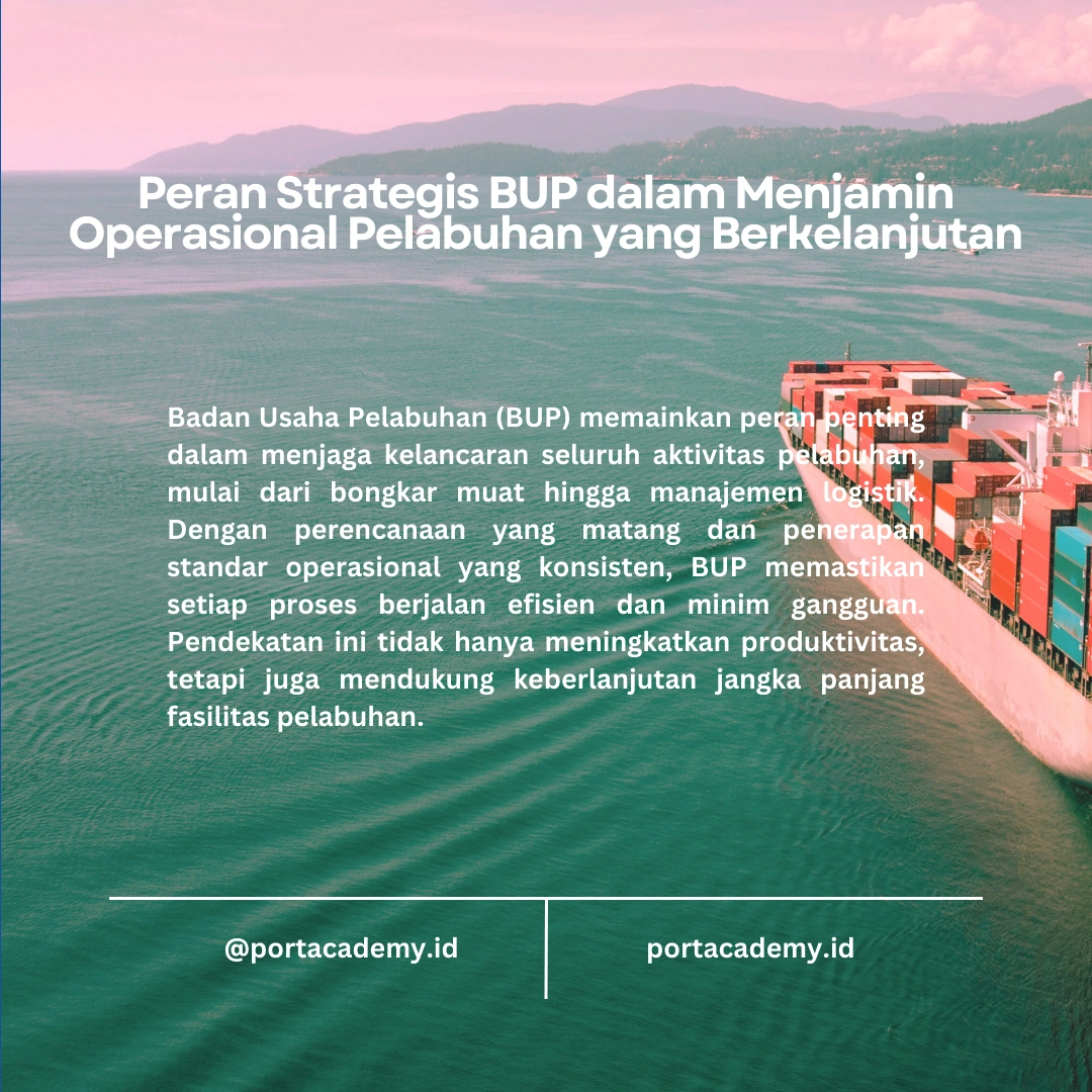 Bagaimana BUP Memastikan Keberlanjutan di Pelabuhan