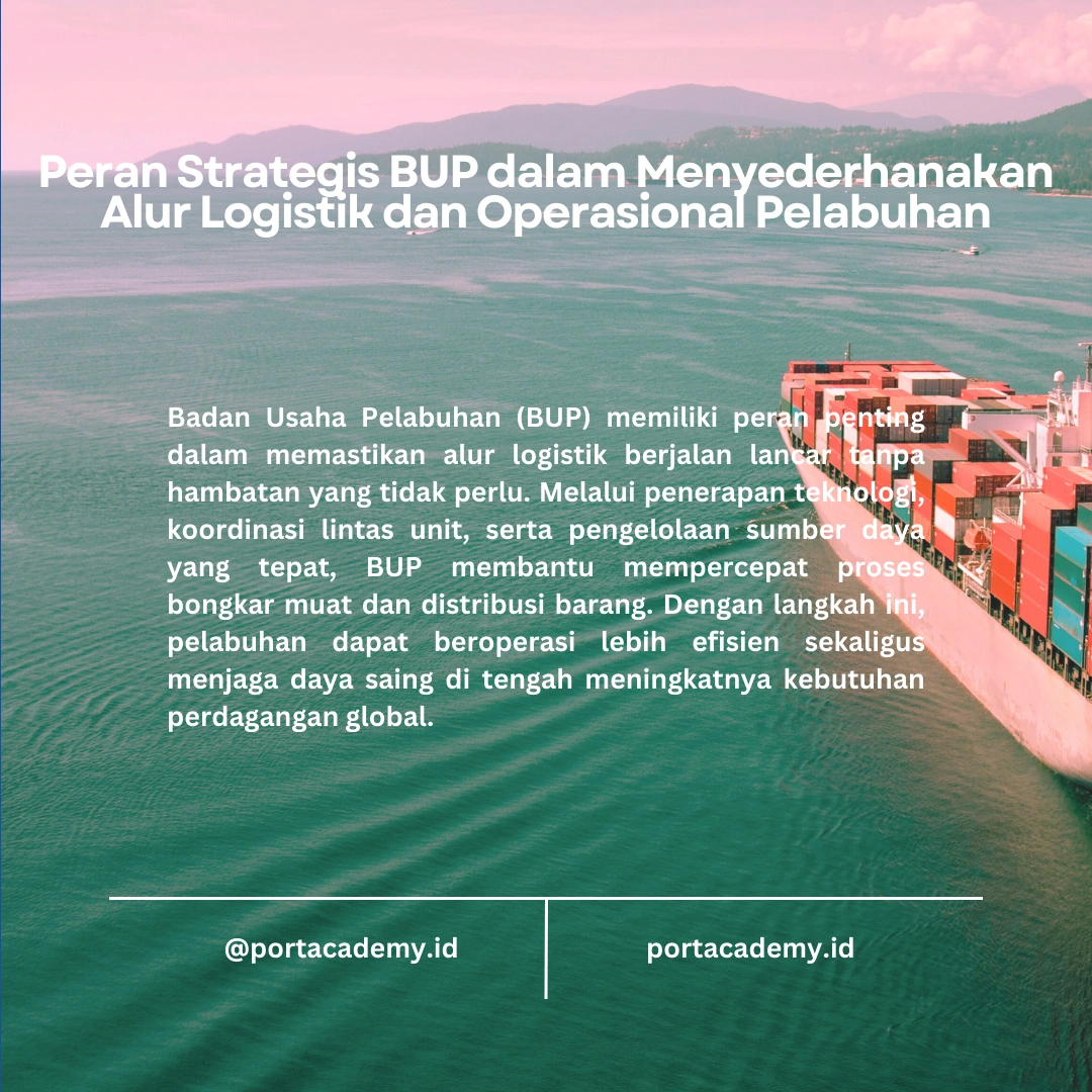 Bagaimana BUP Mendukung Efisiensi Operasi Pelabuhan