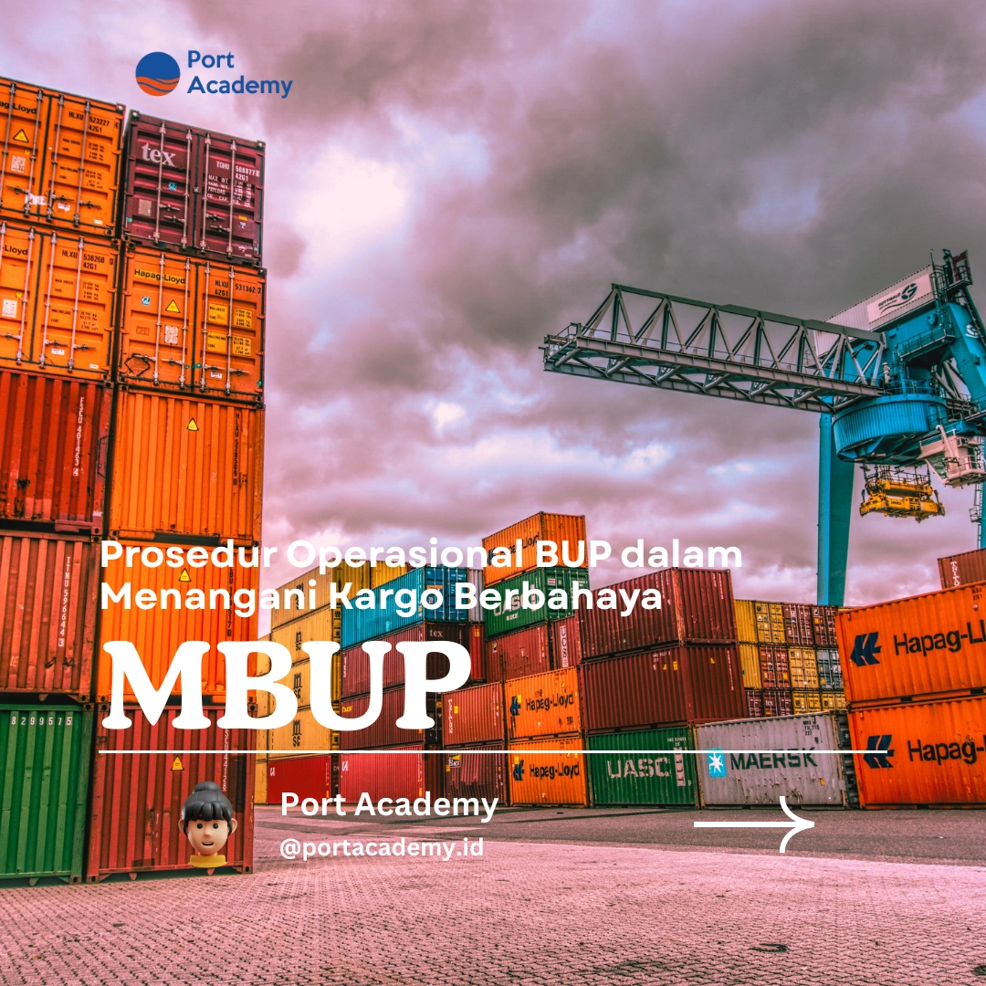 Prosedur Operasional BUP dalam Menangani Kargo Berbahaya