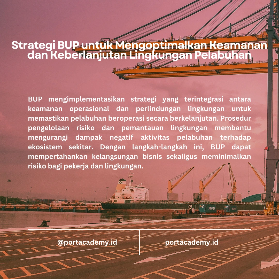 Bagaimana BUP Memastikan Keberlanjutan di Pelabuhan