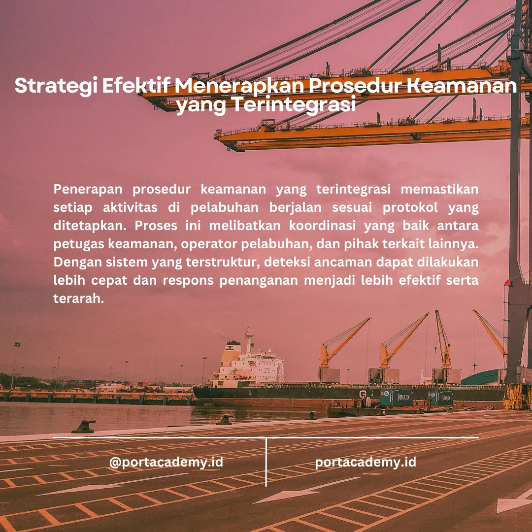 Prosedur Keamanan Fasilitas Pelabuhan yang Sesuai dengan ISPS Code