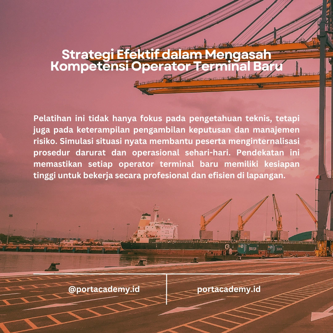 Proses Pelatihan untuk Menjadi Operator Terminal