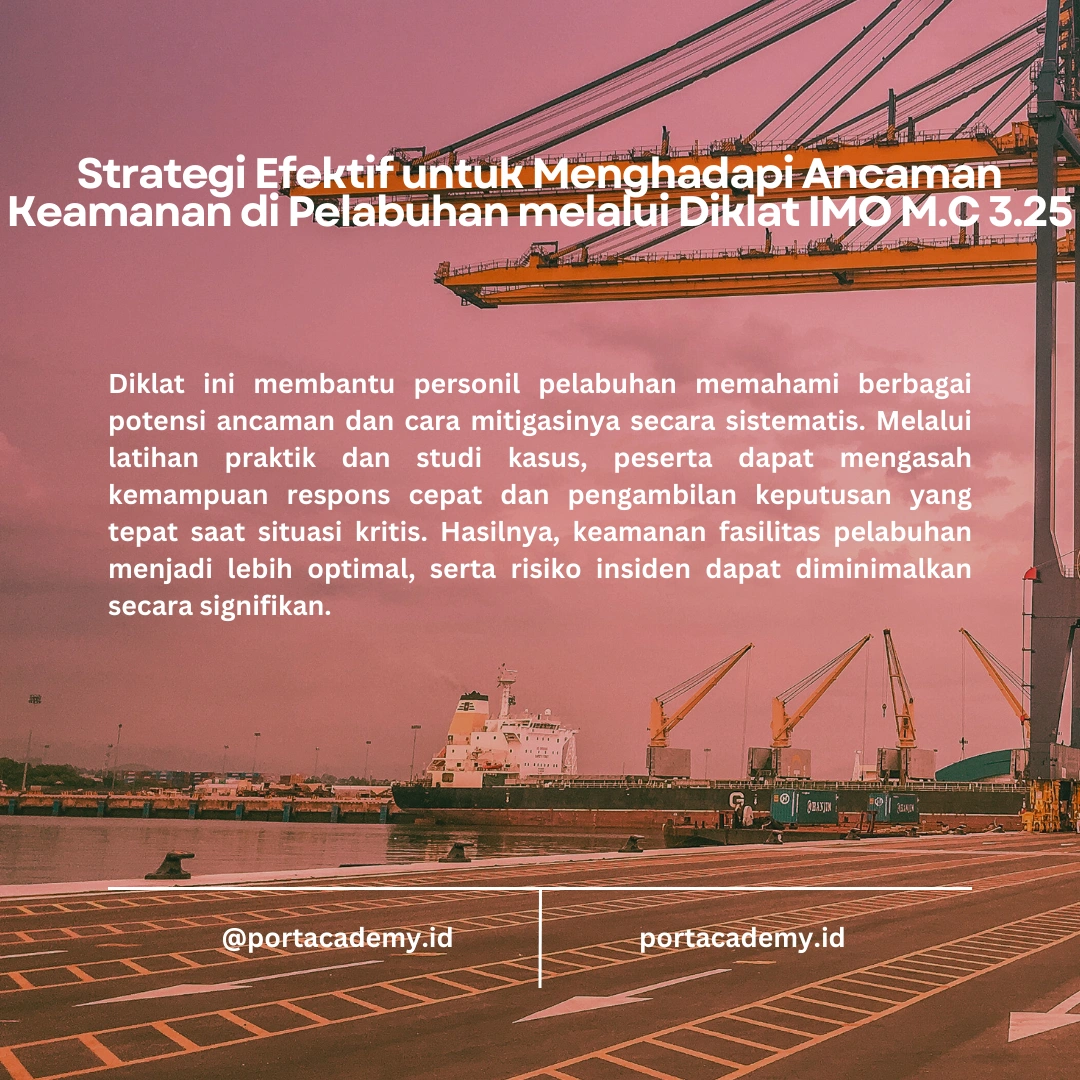 Bagaimana Program Diklat IMO Model Course 3.25 Membantu Personil Keamanan Pelabuhan?