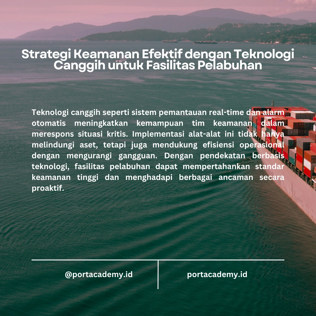 Meningkatkan Keamanan Fasilitas Pelabuhan dengan Menggunakan Alat Keamanan yang Tepat