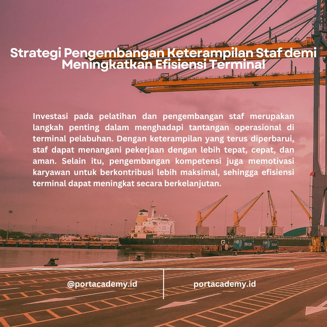 Tips Efektif Mengelola Staf di Terminal Pelabuhan