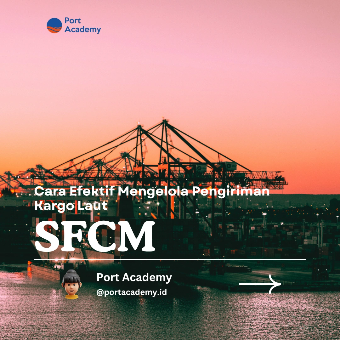 Cara Efektif Mengelola Pengiriman Kargo Laut
